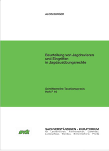 Beurteilung von Jagdrevieren und Eingriffen in Jagdausübungsrechte