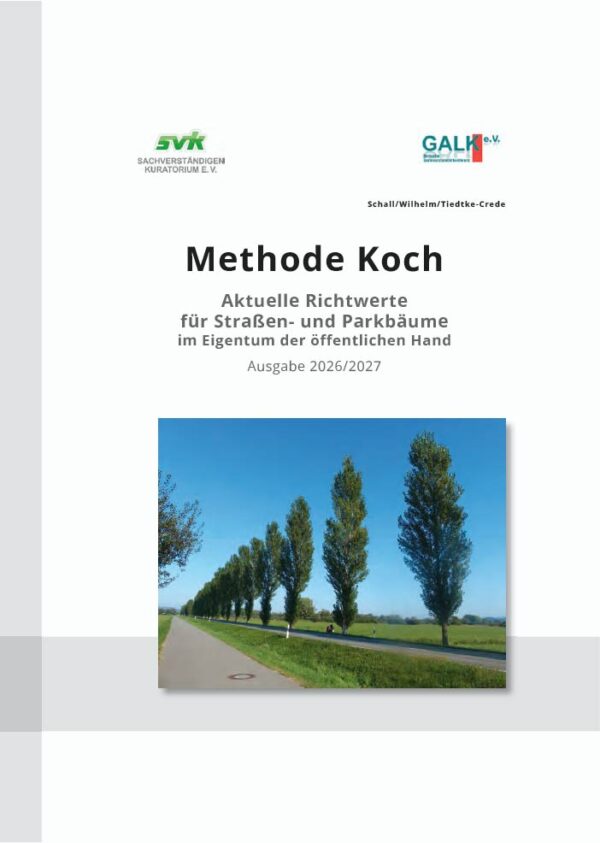 Aktuelle Richtwerte für Straßen- u. Parkbäume im Eigentum der öffentlichen Hand (SVK/GALK)