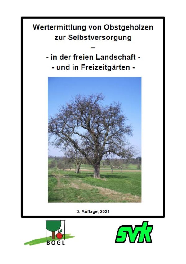 Wertermittlung von Obstgehölzen zur Selbstversorgung in der freien Landschaft und in Freizeitgärten